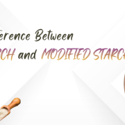 Difference Between Native Starch and Modified Starch
